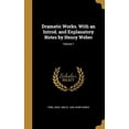 thumbnail image 1 of Dramatic Works. With an Introd. and Explanatory Notes by Henry Weber; Volume 1 Hardcover 1374610283 9781374610286 Henry Weber, 1 of 1