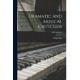 thumbnail image 1 of Dramatic and Musical Criticisms; 1917-1918 v.31 (Paperback), 1 of 1
