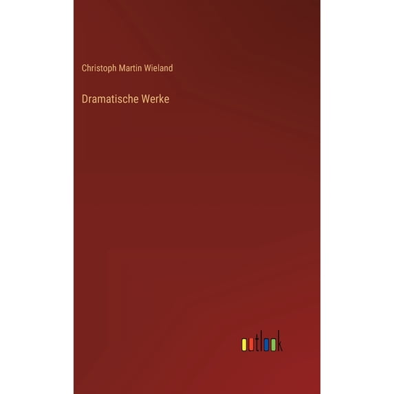 Dramatische Werke (Hardcover)