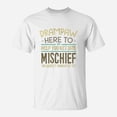 thumbnail image 1 of Drampaw Here To Help You Get Into Mischief You Have Not Thought Of Yet Funny Man Saying TS, 1 of 2