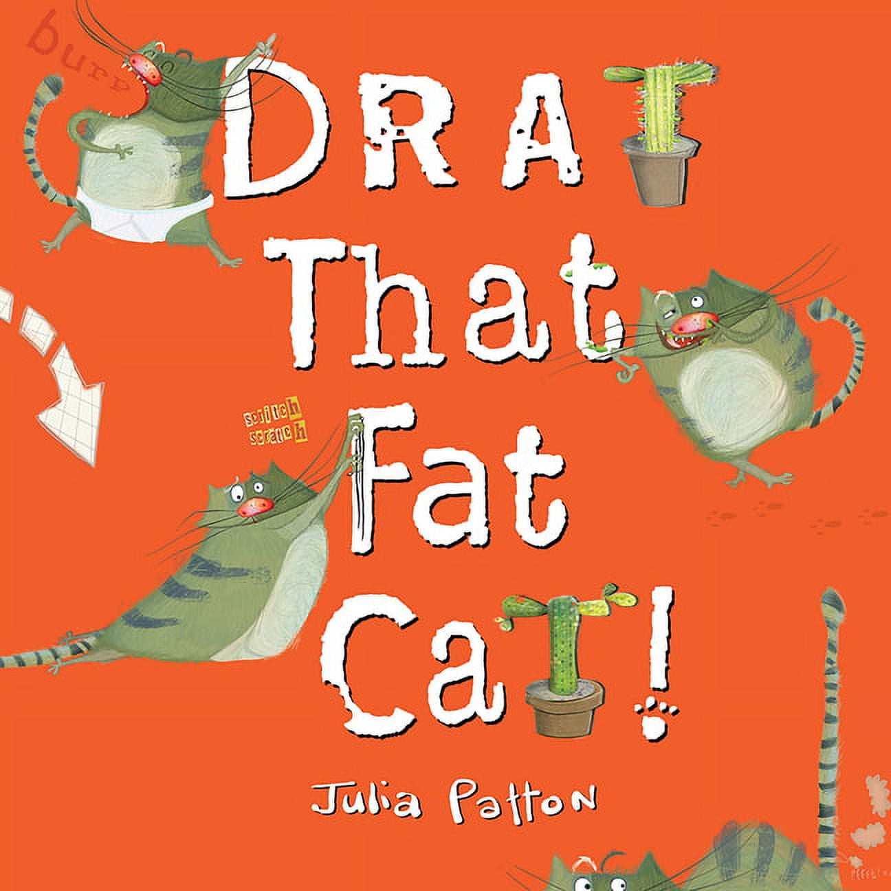 Dat Fat Cat Drat That Fat Cat! (Hardcover) - Walmart.com
