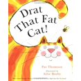 thumbnail image 1 of Pre-Owned Drat That Fat Cat! Paperback, 1 of 1