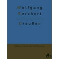 thumbnail image 1 of Draußen: Draußen vor der Tür. Ein Stück, das kein Theater spielen und kein Publikum sehen will (Paperback), 1 of 1