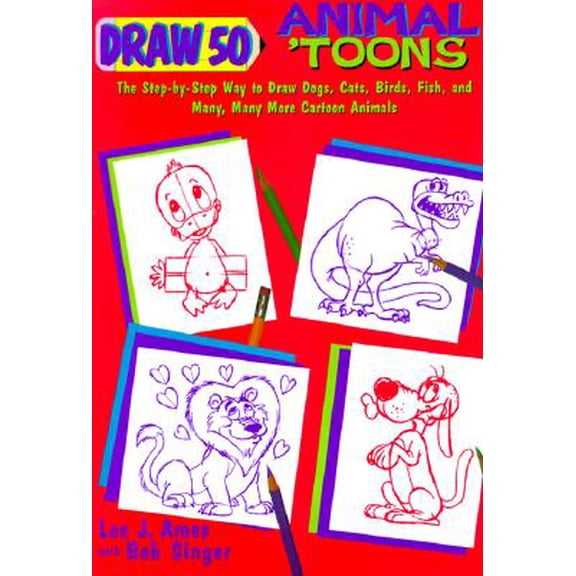 Pre-Owned Draw 50 Animal 'Toons : The Step-By-Step Way to Draw Dogs, Cats, Birds, Fish, and Many, Many More Cartoon Animals