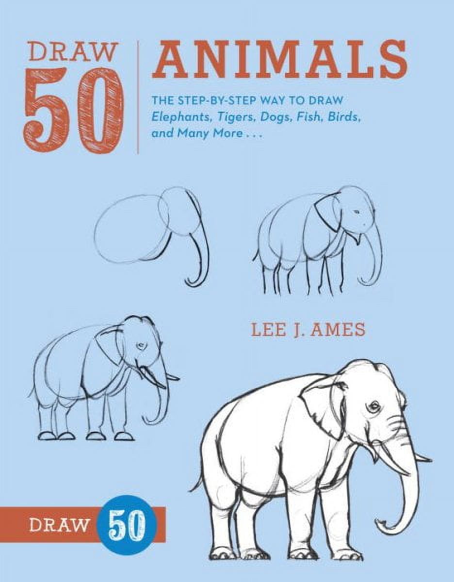 Draw 50 Animals Step-by-Step Guide Paperback