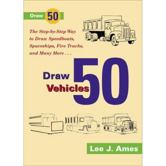 Pre-Owned Draw 50 Vehicles (Paperback) 0385141548 9780385141543