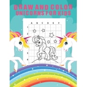Draw And Color Unicorns For Kids An Amazing Fun Learning Step by Step Unicorn Drawing and Coloring Activity Book Simple, Paperback