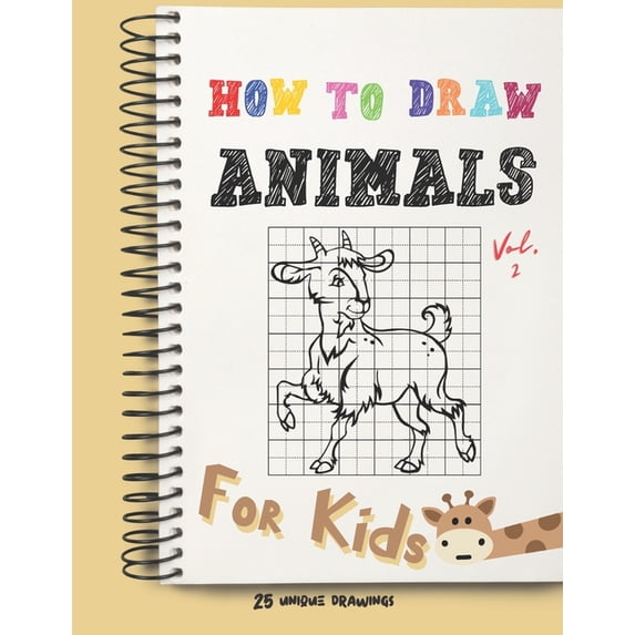How To Draw Animals For Kids - Volume 2 : A Fun and Simple Step-by-Step