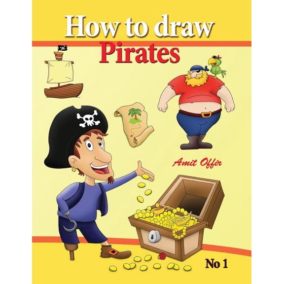 How to Draw Comics and Cartoon Characters: how to draw pirates - english edition : how to draw pirates. this drawing book contains 32 pages that will teach you how to draw how to draw pirates. the author and illustrator Amit Offir teaches you to draw and succeed in a short time, using his unique drawing technique "drawing easily"! (Series #1) (Paperback)