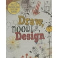 thumbnail image 1 of Draw, Doodle, Design (Paperback) by Frances Prior-Reeves, 1 of 1