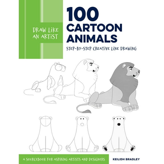 Draw Like an Artist Draw Like an Artist: 100 Cartoon Animals: Step-By-Step Creative Line Drawing - A Sourcebook for Aspiring Artists and Des, Book 7, (Paperback)