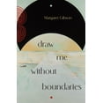 thumbnail image 1 of Draw Me Without Boundaries, (Paperback), 1 of 1