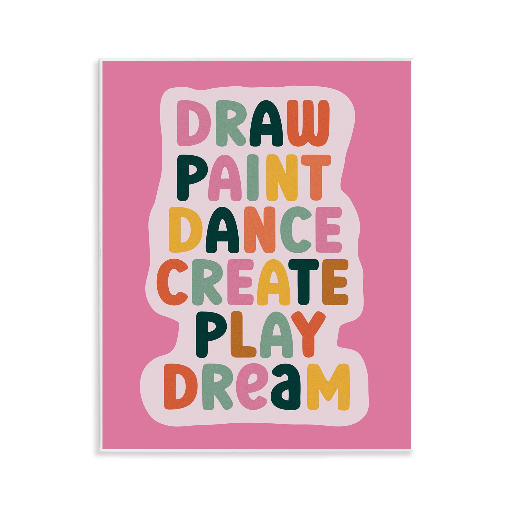 Draw Paint Dance Create Wall Plaque Art, design by Julia Frost