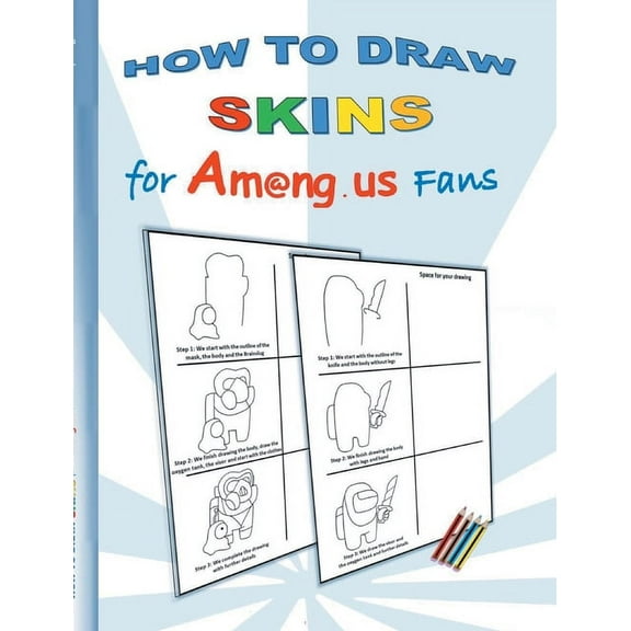 How to Draw Skins for Am@ng.us Fans: drawing, paintbook, painting, paint, coloring, color, App, computer, pc, us, game, apple, videogame, kids, children, Impostor, Crewmate, activity, gift, birthday,