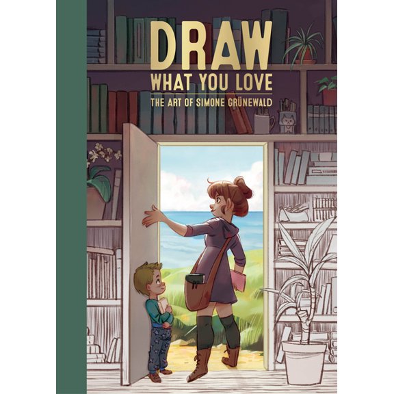 Draw What You Love: The Art of Simone Grnewald, (Hardcover)