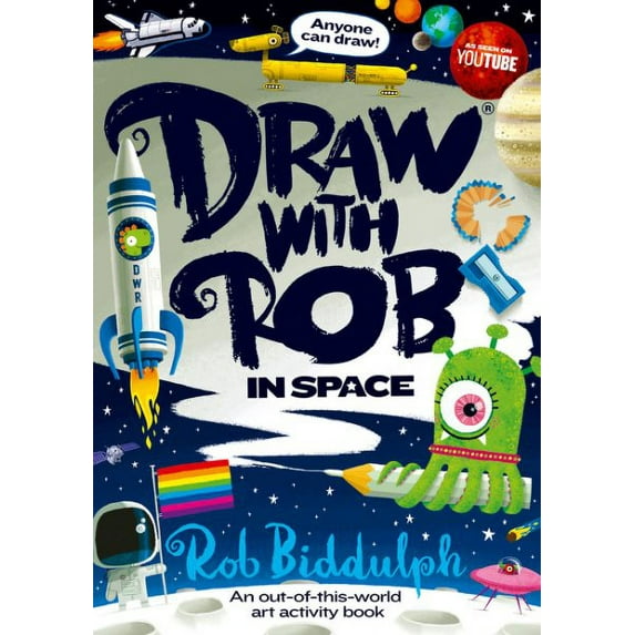 Draw With Rob: In Space (Paperback) by Rob Biddulph