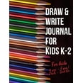thumbnail image 1 of Draw &amp; Write Journal for Kids K-2: Early Creative Kids Composition Notebook with Illustration Space and Dotted Midli, (Paperback), 1 of 1