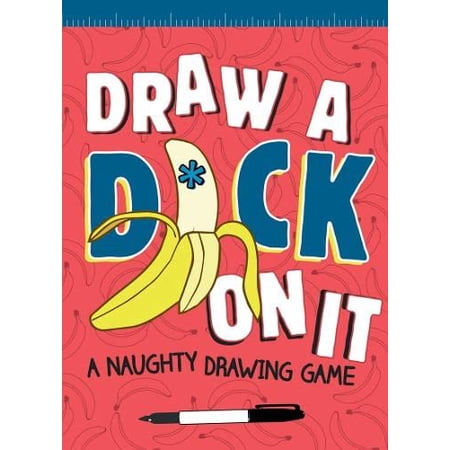 Pre-Owned Draw a D*ck on It: A Naughty Drawing Game Paperback