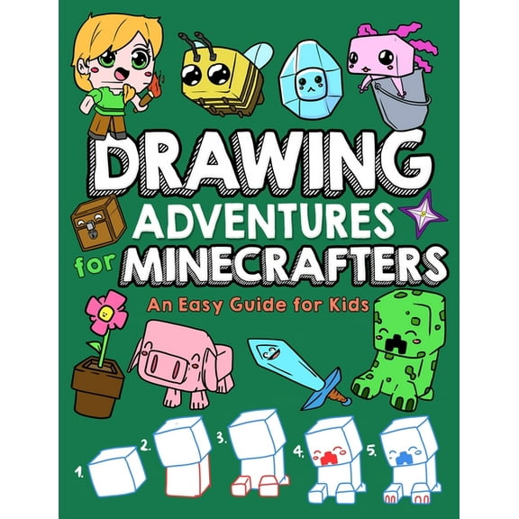 Drawing Adventures Drawing Adventures for Minecrafters: An Easy Guide for Kids, Book 1, (Paperback)