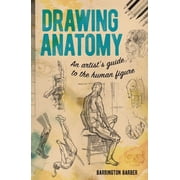 Drawing Anatomy An Artists Guide to the Human Figure, Paperback