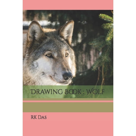 Drawing Book: Wolf (Paperback)