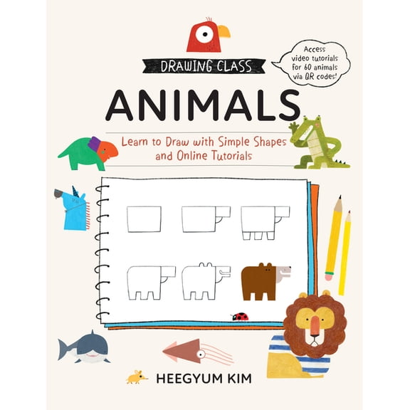 Drawing Class Drawing Class: Animals: Learn to Draw with Simple Shapes and Online Tutorials, Book 1, (Paperback)