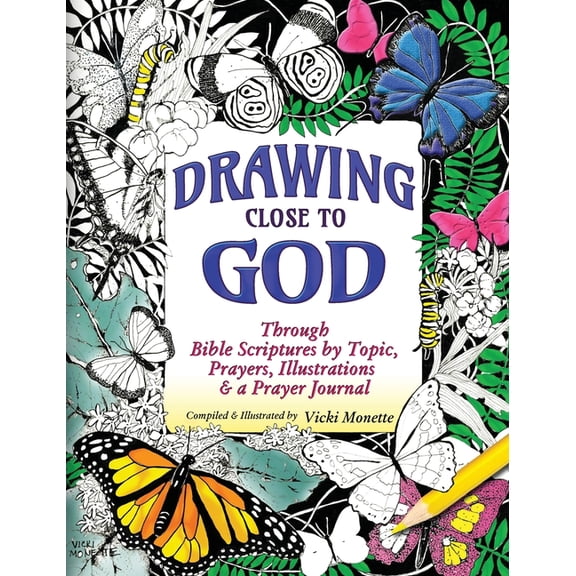 Drawing Close to God; Through Bible Scriptures by Topic, Prayers, Illustrations & a Prayer Journal, (Hardcover)