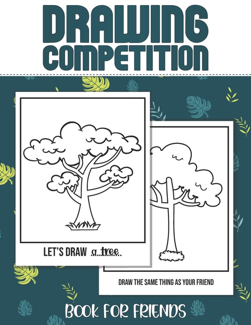 Drawing Competition Book For Friends: Shared Shetch book For Friends, 120  Pages 8.5 x 11 Inches Fun Game Night Activities For Friends Or Roommates