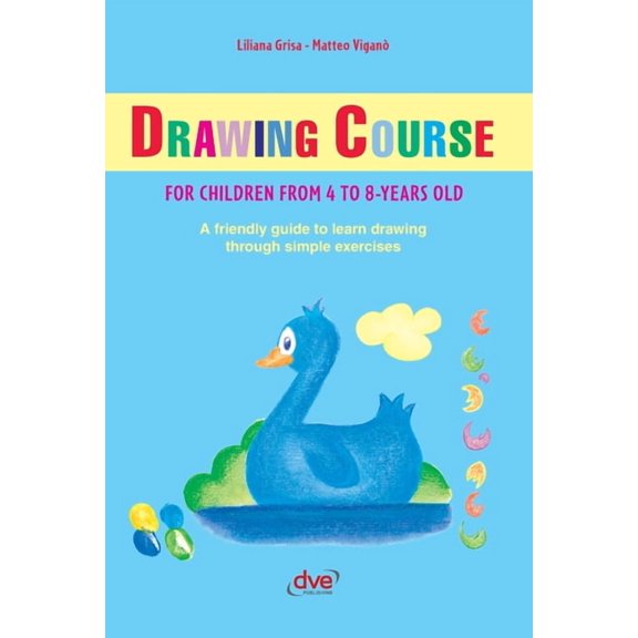 Drawing Course: A friendly guide to learn drawing through simple exercises, (Hardcover)