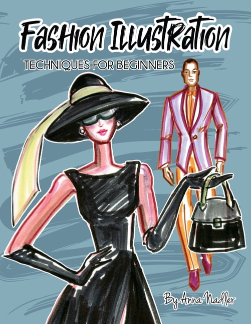 How To Create Your Own Fashion Sketches + What Do Fashion