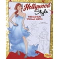thumbnail image 1 of Drawing Fun Fashions: Hollywood Style: Fun Fashions You Can Sketch (Hardcover), 1 of 1