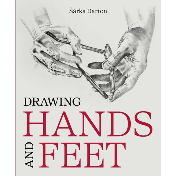 Drawing Hands and Feet, (Paperback)