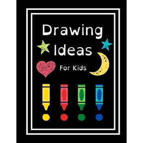 Drawing Ideas For Kids: Fun & Random Drawing Prompts For Kids Age 5 to 12, (Paperback)