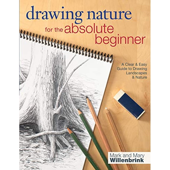 Pre-Owned Drawing Nature for the Absolute Beginner (Paperback) 1440323356 9781440323355