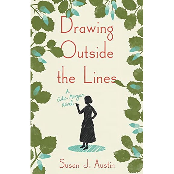 Pre-Owned Drawing Outside the Lines: A Julia Morgan Novel (Paperback) 1684631599 9781684631599