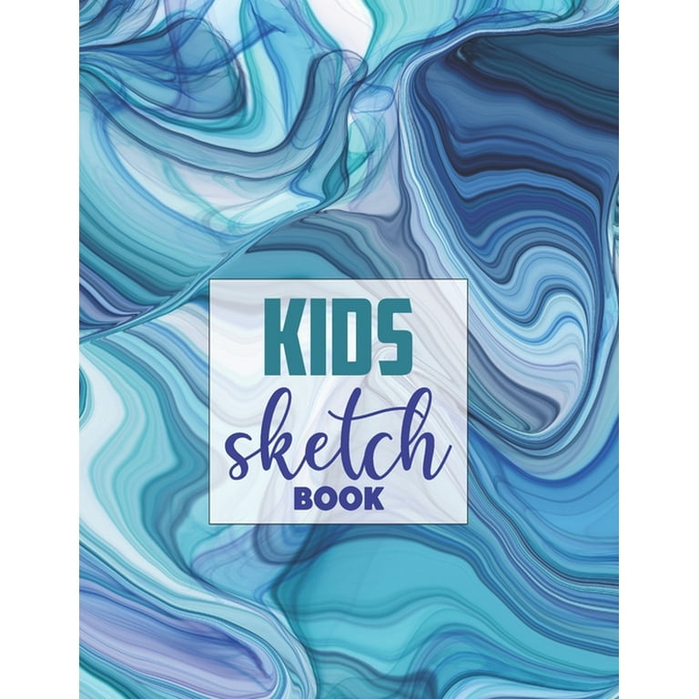 Sketchbook: Drawing Pad for Kids: Children Sketch Book for Drawing Practice  ( Best Gifts for Age 4, 5, 6, 7, 8, 9, 10, 11, and 12 Year Old Boys and