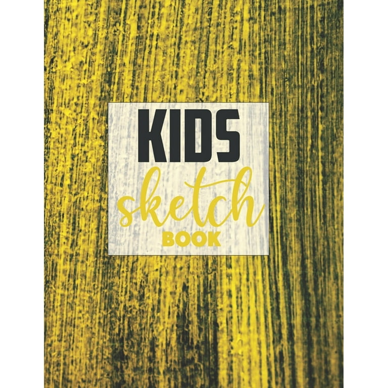 Drawing Pad For Kids: Childrens Sketch Book for Drawing Practice, 120  Pages, 8 x 10 Large Sketchbook for Kids Age 4,5,6,7,8,9,10,11 and 12 Year  Old