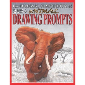 Drawing Prompts: Animal Drawing Prompts : Colossal Compendium (Paperback)