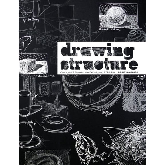 Drawing Structure : Conceptual & Observational Techniques