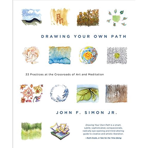 Pre-Owned Drawing Your Own Path: 33 Practices at the Crossroads of Art and Meditation, (Paperback)