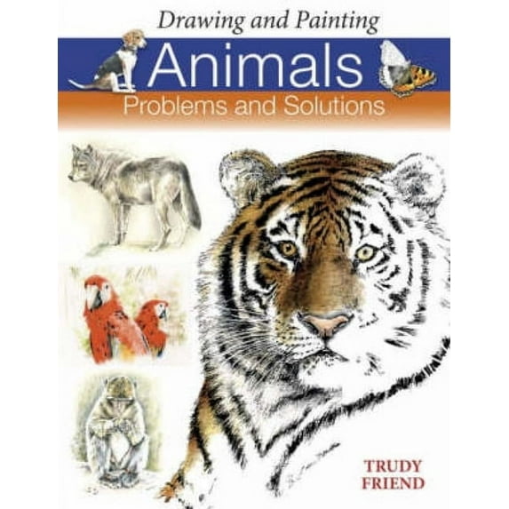 Drawing and Painting Animals: Problems and Solutions (Paperback)