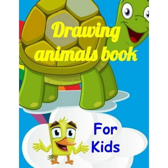 Drawing animals Book : Kids Activities (Paperback)