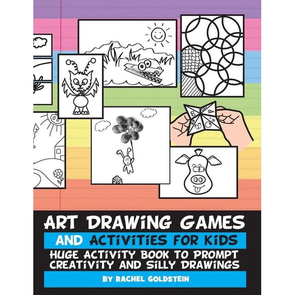 Drawing for Kids Art Drawing Games and Activities for Kids: Huge Activity Book to Prompt Creativity and Silly Drawings, Book 5, (Paperback)