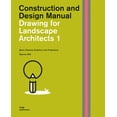 thumbnail image 1 of Drawing for Landscape Architects : Construction and Design Manual; Basic Drawing, Graphics, and Projections, 1 of 1