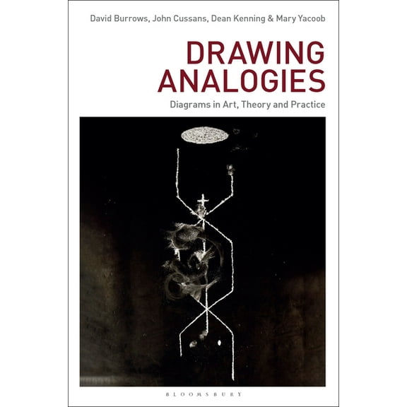 Drawing in Drawing Analogies: Diagrams in Art, Theory and Practice, (Hardcover)