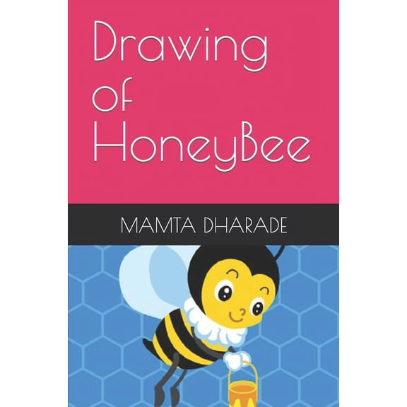 Drawing of HoneyBee (Paperback)