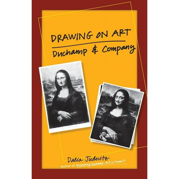 Drawing on Art : Duchamp and Company (Paperback)