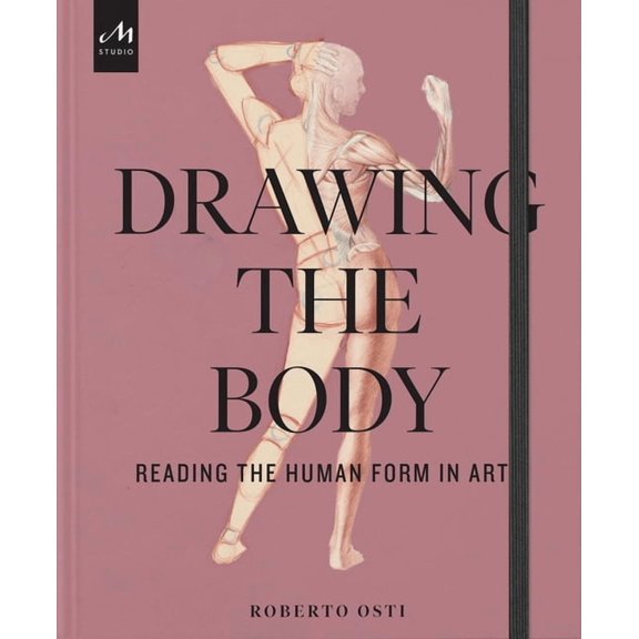 Drawing the Body: Reading the Human Form in Art, (Hardcover)