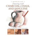 thumbnail image 1 of Drawing with Charcoal, Chalk, and Sanguine Crayon (Hardcover) by Gabriel Martin Roig, 1 of 1