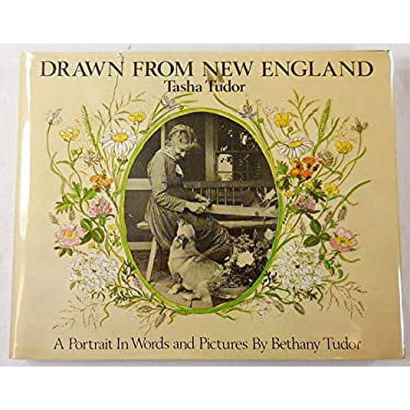 Pre-Owned Drawn from New England: Tasha Tudor, a Portrait in Words and Pictures (Hardcover) 0529055317 9780529055316